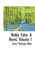 Nobly False