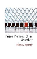Prison Memoirs of an Anarchist: (English)