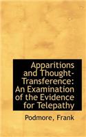 Apparitions and Thought-Transference: An Examination of the Evidence for Telepathy