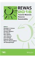 Rewas 2016: Towards Materials Resource Sustainability