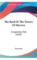 Bard Or The Towers Of Morven