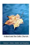 Ireland and the Celtic Church
