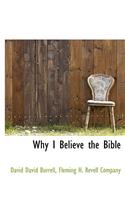 Why I Believe the Bible