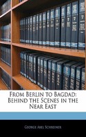 From Berlin to Bagdad