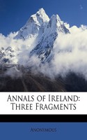 Annals of Ireland: Three Fragments