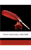 Vieux Souvenirs, 1818-1848: (French)