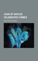 Joan of Naples Celebrated Crimes