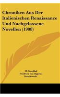 Chroniken Aus Der Italienischen Renaissance Und Nachgelassene Novellen (1908)