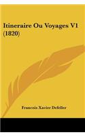 Itineraire Ou Voyages V1 (1820)