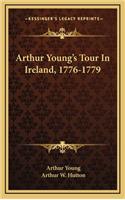 Arthur Young's Tour In Ireland, 1776-1779