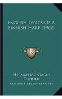 English Lyrics of a Finnish Harp (1902)