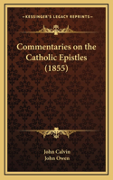 Commentaries on the Catholic Epistles (1855)