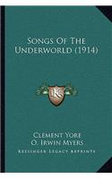 Songs Of The Underworld (1914)