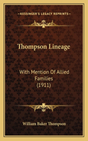 Thompson Lineage