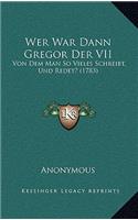 Wer War Dann Gregor Der VII