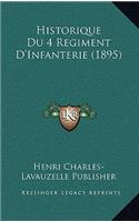 Historique Du 4 Regiment D'Infanterie (1895)