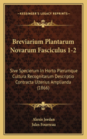 Breviarium Plantarum Novarum Fasciculus 1-2