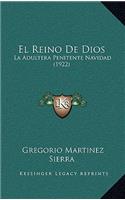 El Reino De Dios: La Adultera Penitente Navidad (1922)