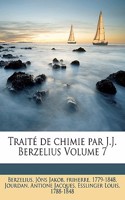Traite de Chimie Par J.J. Berzelius Volume 7