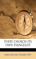 Every Church Its Own Evangelist