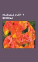 Hillsdale County, Michigan: People from Hillsdale County, Michigan, Adams Township, Hillsdale County, Michigan, Hillsdale, Michigan, Amboy Townshi