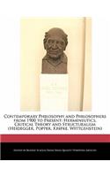 Contemporary Philosophy and Philosophers from 1900 to Present: Hermeneutics, Critical Theory and Structuralism (Heidegger, Popper, Kripke, Wittgenstein)