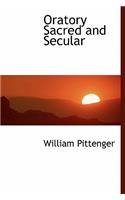 Oratory Sacred and Secular
