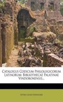 Catalogus Codicum Philologicorum Latinorum