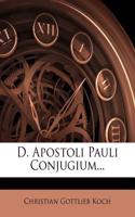 D. Apostoli Pauli Conjugium...