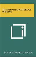 Renaissance Idea Of Wisdom