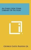 An Early New York Library of Fiction