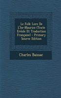 Le Folk Lore de L'He-Maurice (Texte Ereole Et Traduction Francaise)