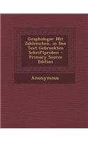 Graphologie: Mit Zahlreichen, in Den Text Gebruckten Schriftproben - Primary Source Edition: Mit Zahlreichen, in Den Text Gebruckten Schriftproben - Primary Source Edition