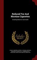 Reduced Tar and Nicotine Cigarettes