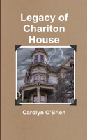 Legacy of Chariton House