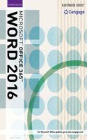 Bundle: Illustrated Microsoft Office 365 & Word 2016: Comprehensive + Sam 365 & 2016 Assessments, Trainings, and Projects with 2 Mindtap Reader Printed Access Card