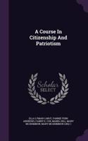 Course In Citizenship And Patriotism