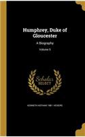 Humphrey, Duke of Gloucester