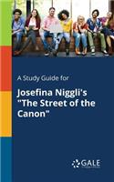 A Study Guide for Josefina Niggli's 