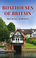 Boathouses of Britain