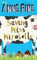 Anne Fine - Saving Miss Mirabelle