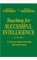 Teaching for Successful Intelligence