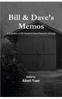 Bill & Dave's Memos