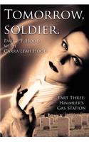 Tomorrow, soldier.