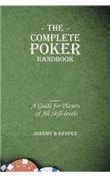 The Complete Poker Handbook
