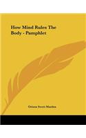 How Mind Rules the Body - Pamphlet