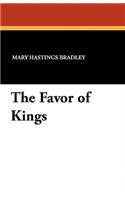 The Favor of Kings