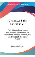 Ceylon And The Cingalese V1