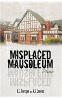 Misplaced Mausoleum