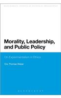 Morality, Leadership, and Public Policy